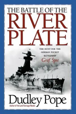 Bitka o River Plate: Hon na nemeckú vreckovú bitevnú loď Graf Spree - The Battle of the River Plate: The Hunt for the German Pocket Battleship Graf Spree