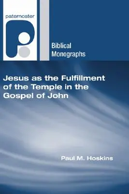 Ježiš ako naplnenie chrámu v Jánovom evanjeliu - Jesus as the Fulfillment of the Temple in the Gospel of John