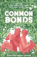 Spoločné väzby: Spekulatívna aromantická antológia - Common Bonds: A Speculative Aromantic Anthology