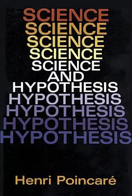Veda a hypotézy - Science and Hypothesis