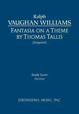 Fantázia na tému Thomasa Tallisa: Partitúra - Fantasia on a Theme of Thomas Tallis: Study score