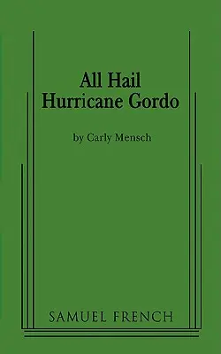 Nech žije hurikán Gordo - All Hail Hurricane Gordo