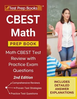 CBEST Math Prep Book (Príprava na CBEST z matematiky): Matematický test CBEST s praktickými otázkami na skúšku [2. vydanie] - CBEST Math Prep Book: Math CBEST Test Review with Practice Exam Questions [2nd Edition]