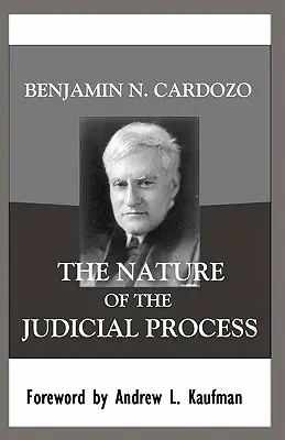 Povaha súdneho procesu - The Nature of the Judicial Process
