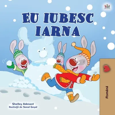 Milujem zimu (rumunská kniha pre deti) - I Love Winter (Romanian Children's Book)