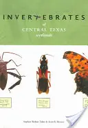 Bezstavovce mokradí stredného Texasu - Invertebrates of Central Texas Wetlands