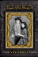 Billy a Paulita: Sága o Billym Kidovi, Paulite Maxwellovej a Santa Fe Ring - Billy and Paulita: The Saga of Billy the Kid, Paulita Maxwell, and the Santa Fe Ring