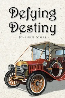 Vzpieranie sa osudu - Defying Destiny