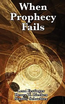Keď proroctvo zlyhá - When Prophecy Fails