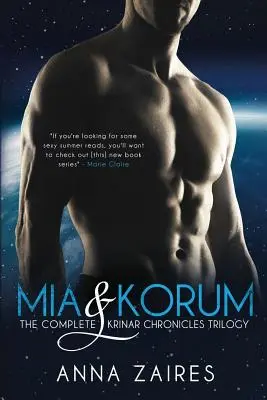 Mia a Korum (Kompletná trilógia Krinarských kroník) - Mia & Korum (The Complete Krinar Chronicles Trilogy)