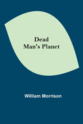 Planéta mŕtvych ľudí - Dead Man's Planet