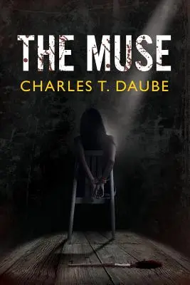 Múza: Romantické napätie - The Muse: A Romantic Suspense