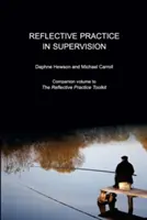Reflexívna prax v supervízii - Reflective Practice in Supervision