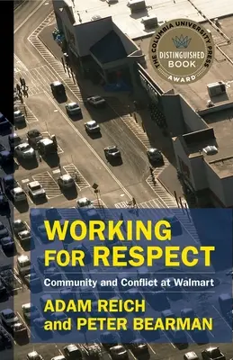 Práca pre rešpekt: Komunita a konflikt v spoločnosti Walmart - Working for Respect: Community and Conflict at Walmart