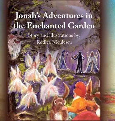 Jonášove dobrodružstvá v čarovnej záhrade - Jonah's Adventures in the Enchanted Garden