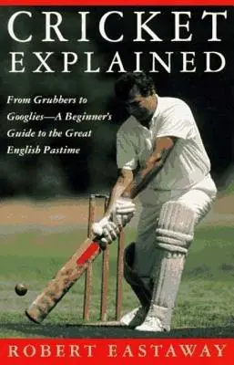 Vysvetlenie kriketu - Cricket Explained