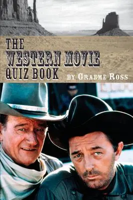 Kniha kvízov o westernových filmoch - The Western Movie Quiz Book