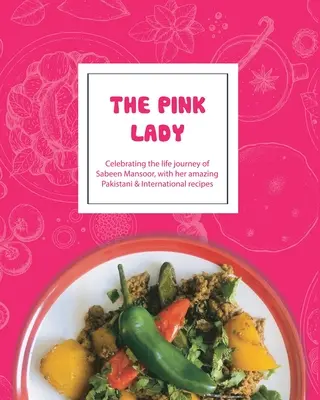 Ružová dáma - The Pink Lady