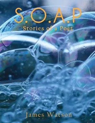 S.O.A.P (Príbehy básnika) - S.O.A.P (Stories of a Poet)