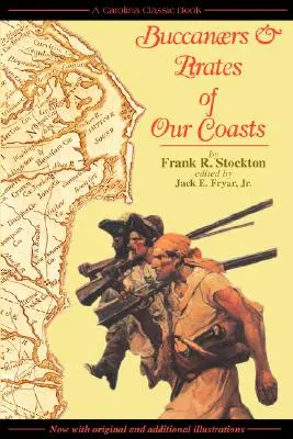Bukanýri a piráti nášho pobrežia - Buccaneers & Pirates of Our Coasts