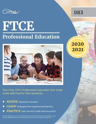 FTCE Professional Education Test Prep: Študijná príručka na skúšku FTCE Professional Education a praktické testové otázky - FTCE Professional Education Test Prep: FTCE Professional Education Test Study Guide and Practice Test Questions