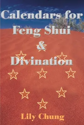 Kalendáre pre Feng Shui a veštenie - Calendars for Feng Shui & Divination