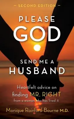 Prosím, Bože, pošli mi manžela: Druhé vydanie - Please God Send Me A Husband: Second Edition