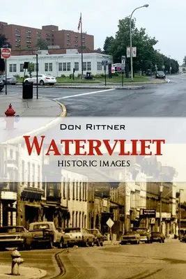 Watervliet Historické obrázky - Watervliet Historic Images