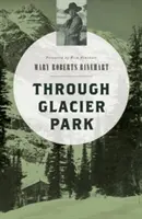 Ľadovcovým parkom - Through Glacier Park