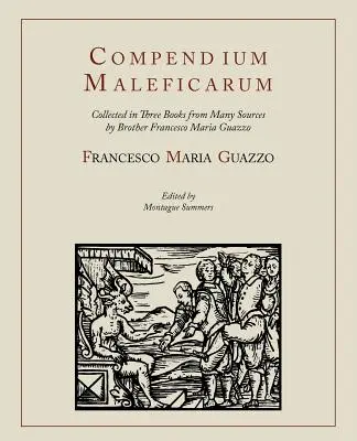 Compendium Maleficarum [Kompendium čarodejníc] - Compendium Maleficarum [Compendium of the Witches]