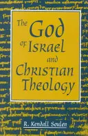 Boh Izraela a kresťanská teológia - God of Israel and Christian Theology