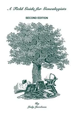 Príručka pre genealógov. Druhé vydanie - A Field Guide for Genealogists. Second Edition
