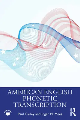 Fonetická transkripcia americkej angličtiny - American English Phonetic Transcription