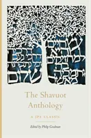 Antológia Šavuot - The Shavuot Anthology