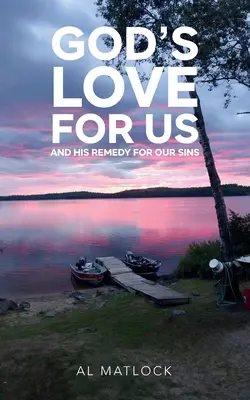 Božia láska k nám a jeho náprava našich hriechov - God's Love for Us and His Remedy for Our Sins
