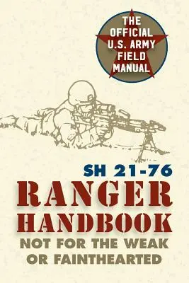 Príručka rangerov: Sh 21-76 - Ranger Handbook: Sh 21-76
