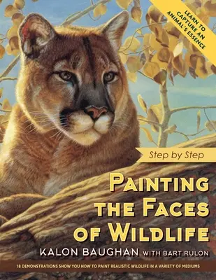 Maľovanie tvárí divokej prírody: Krok za krokom - Painting the Faces of Wildlife: Step by Step