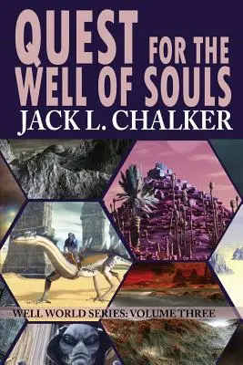 Hľadanie studne duší (Sága o svete studní: 3. diel) - Quest for the Well of Souls (Well World Saga: Volume 3)