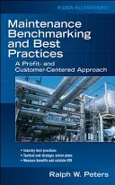 Porovnávanie údržby a osvedčené postupy - Maintenance Benchmarking and Best Practices