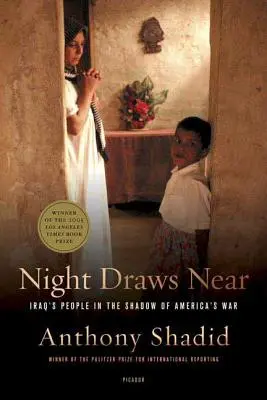 Noc sa blíži: Iračania v tieni americkej vojny - Night Draws Near: Iraq's People in the Shadow of America's War