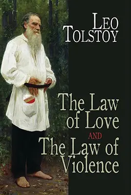 Zákon lásky a zákon násilia - The Law of Love and the Law of Violence