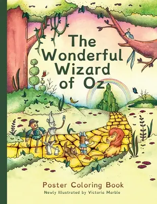 The Wonderful Wizard of Oz Poster Coloring Book (Čarodejník zo krajiny Oz): MCP Classic - The Wonderful Wizard of Oz Poster Coloring Book: MCP Classic