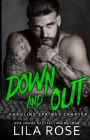 Dole a vonku - Down and Out