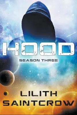 Kapucňa: Tretia sezóna - Hood: Season Three