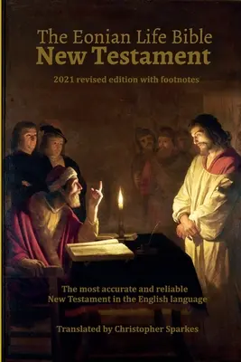 Eonský život Biblia Nový zákon - The Eonian Life Bible New Testament