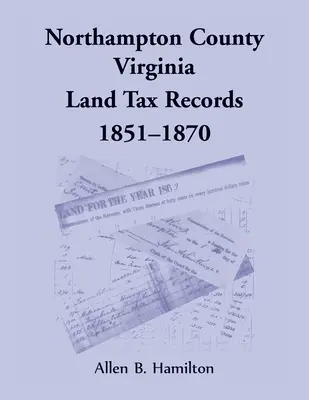Northampton County, Virginia Záznamy o pozemkovej dani, 1851-1870 - Northampton County, Virginia Land Tax Records, 1851-1870