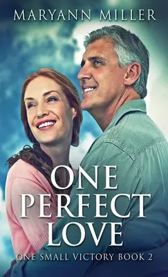 Jedna dokonalá láska - One Perfect Love