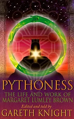 Pytónka: Život a dielo Margaret Lumley Brownovej - Pythoness: The Life and Work of Margaret Lumley Brown