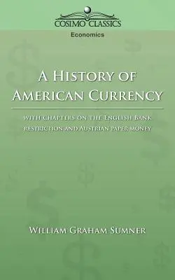 Dejiny americkej meny - A History of American Currency