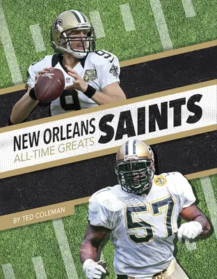 New Orleans Saints Najväčší hráči všetkých čias - New Orleans Saints All-Time Greats